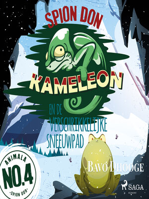 cover image of Spion Don Kameleon en de verschrikkelijke sneeuwpad